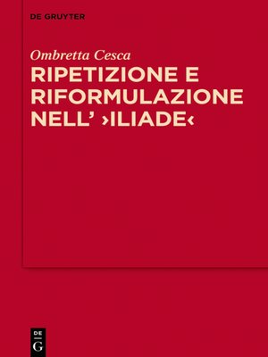 cover image of Ripetizione e riformulazione nell' ›Iliade